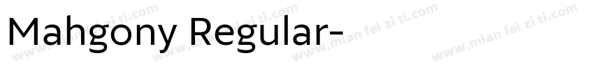 Mahgony Regular字体转换